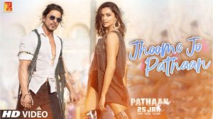 Jhoome Jo Pathaan Song _ Shah Rukh Khan, Deepika _ Vishal x Sheykhar, Arijit Singh, Sukriti, Kumaar