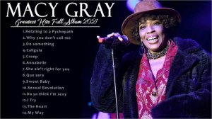 Macy Gray Best Song- Macy Gray Greatest Hits Full Album