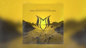 Adip Kiyoi feat. Romy Wave - Found You (Delaitech & Seven24 Remix)