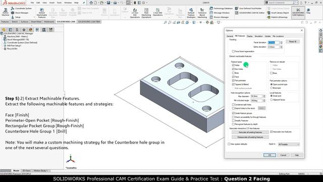 Question 2 : (CSWP-CAM) SOLIDWORKS Professional CAM Certification Exam Guide & Practice Test