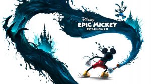 Disney Epic Mickey: Rebrushed — Релизный трейлер ремейка олдскульной игры