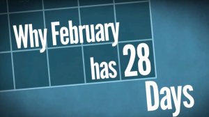 Why does February have 28 days?