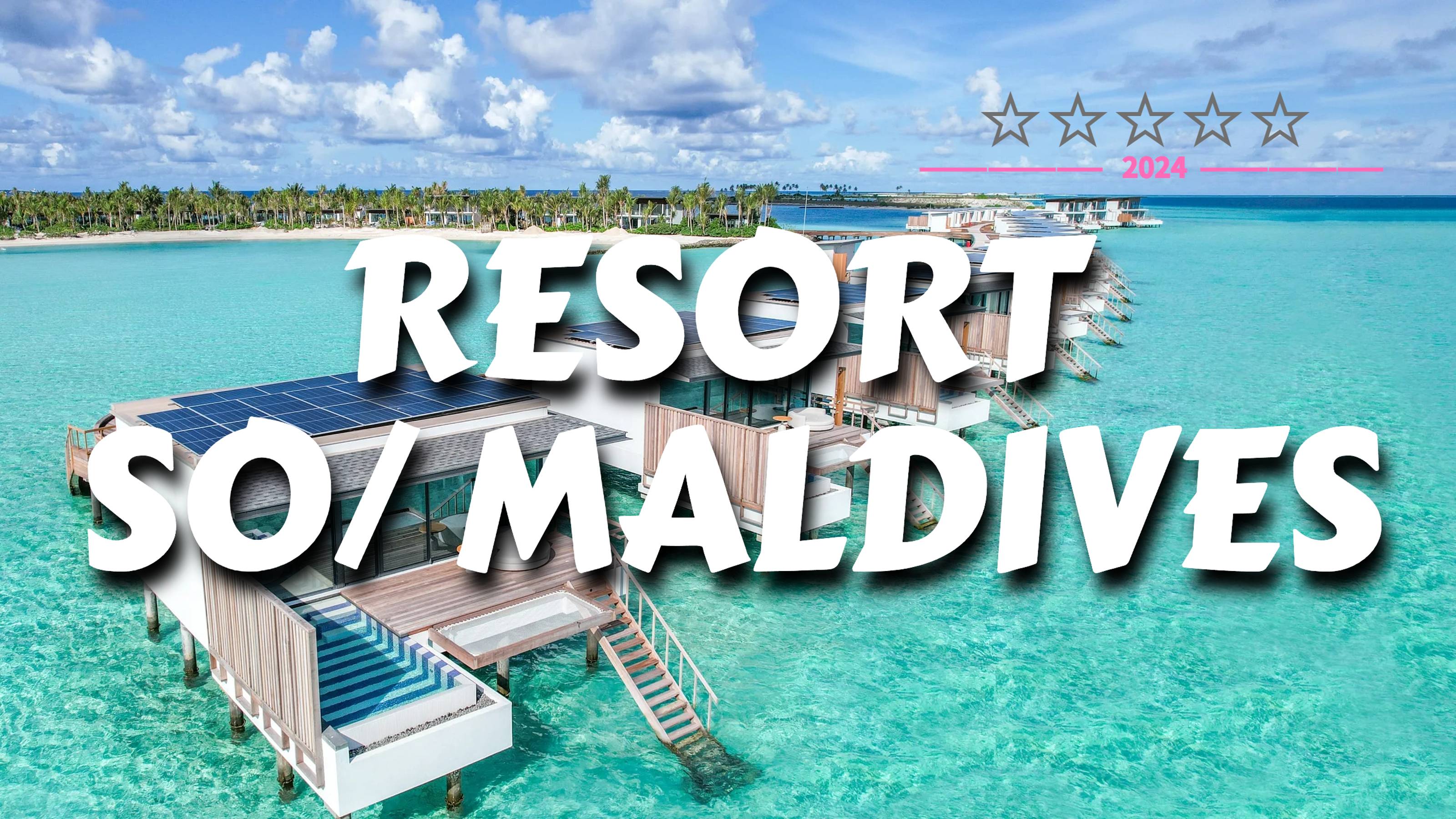 SO⧸ MALDIVES, новый 5-звездочный курорт моды и дизайна - ULTRA отдых на Мальдивах