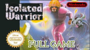 Isolated Warrior | NES | Полное прохождение