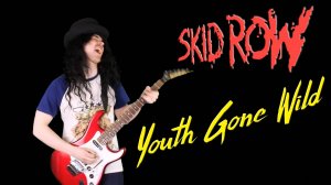 Skid Row - Youth Gone Wild (Guitar cover by Romanov)