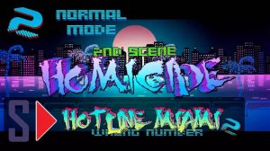 Hotline Miami 2. Wrong number (normal mode) - #2 Homicide