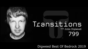John Digweed -  Transitions 799 ( Best Of Bedrock 2019)
