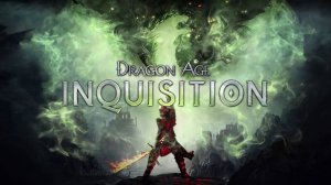 Dragon Age inquisition Прохождение(2024) ч49 Финал на кошмаре