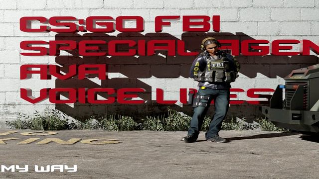 FBI AVA Special Agent Voice Lines in CS:GO