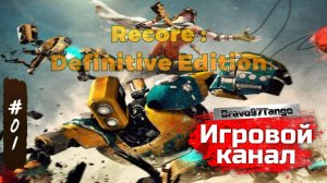 #01. ReCore