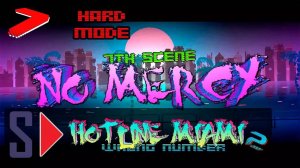 Hotline Miami 2. Wrong number (hard mode) - #7 No Mercy