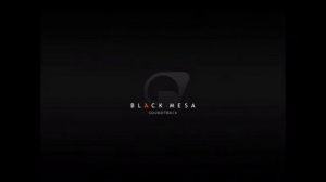 Black Mesa Soundtrack  We've Got Hostiles  (EXTENDED)
