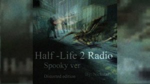 Half-Life 2 Radio Sound Edited