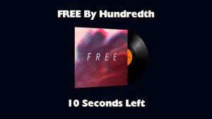 CS:GO - Music KIT: FREE By Hundredth