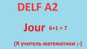 Delf A2 - Jour 7