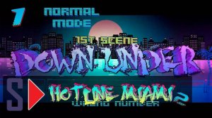 Hotline Miami 2. Wrong number (normal mode) - #1 Down Under