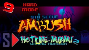 Hotline Miami 2. Wrong number (hard mode) - #9 Ambush