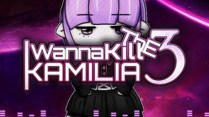 Menu Theme - I Wanna Kill The Kamilia 3