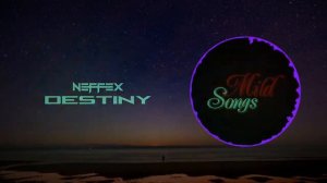 🎼NEFFEX - DESTINY ◉ NEFFEX MUSIC ◉