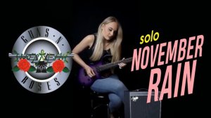 Sophie Lloyd solando NOVEMBER RAIN dos GUNS N' ROSES