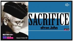 Elton John - Sacrifice (remix)