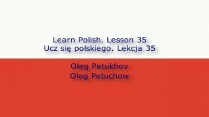 Learn Polish. Lesson 35. At the airport. Ucz się polskiego. Lekcja 35. Na lotnisku.