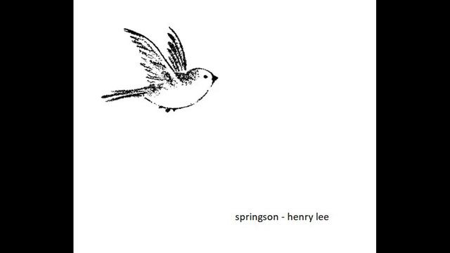 Springson - Henry Lee