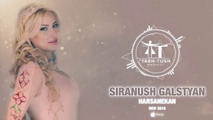 Siranush Galstyan - Hars em gnum | Harsi erg