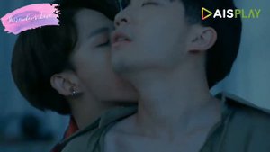 Thai [BL]// KaengxPuth // Lips on you (Y Destiny FMV_ Wednesday)