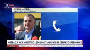 Обећао, а није исплатио - Драшко Станивуковић обмануо превознике