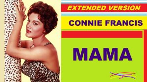 Connie Francis - MAMA (extended version)