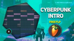 Cyberpunk music в FL Studio 20 (+FREE FLP/Бесплатный FLP)