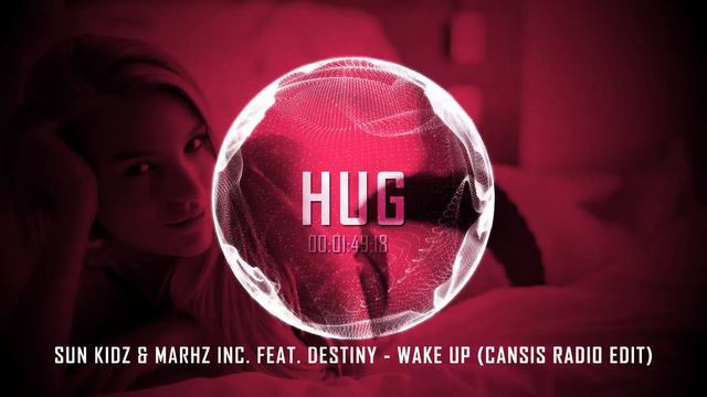 Sun Kidz & Marhz Inc. feat. Destiny - Wake Up (Cansis Radio Edit)