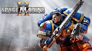 Специально для VK Видео: Прохождение "Warhammer 40,000 Space Marine"