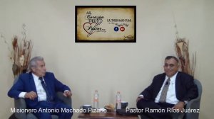 Al corazón del Pastor... Misionero Antonio Machado Pizano