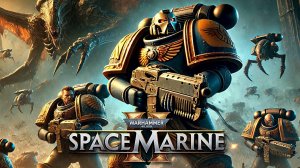 ОПЕРАЦИЯ 03: ВОКС ЛИБЕРАТИС - Space Marine 2