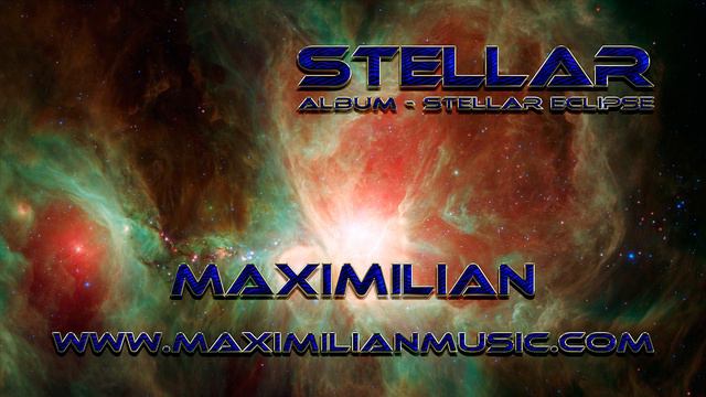 Maximilian - Stellar (Album - Stellar Eclipse) Old Version смотреть онлайн