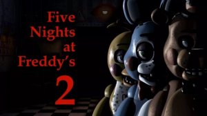 Five Nights at Freddy's 2 Original Game Soundtrack