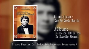Que No Quede Huella - Rodolfo Aicardi y Su Tipica Ra7 / Discos Fuentes