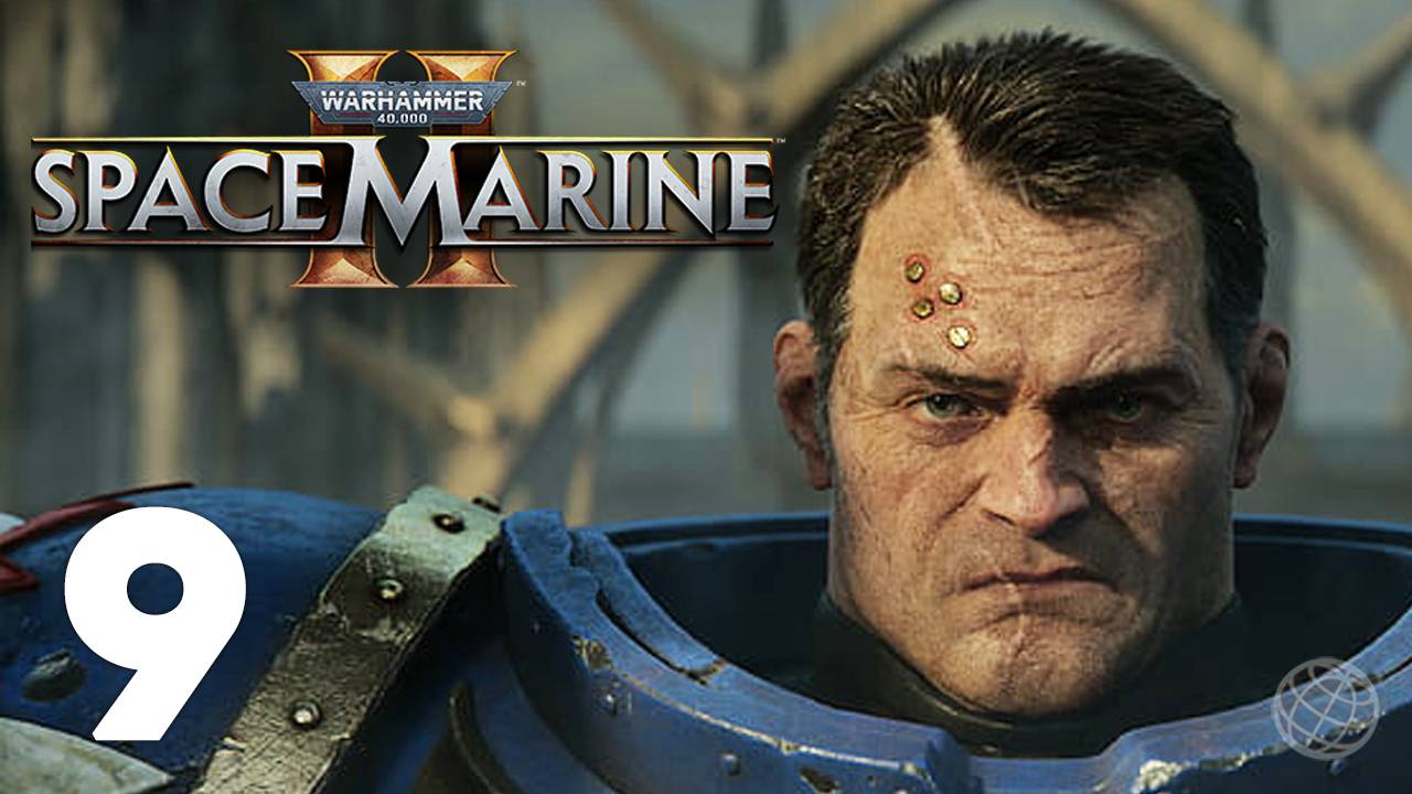 Warhammer 40 000 Space Marine 2 прохождение на русском без комментариев часть 9 ➤ PS5 60FPS