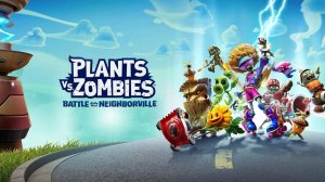 Plants vs. Zombies™: Битва за Нейборвиль