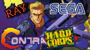 CONTRA HARDCORPS - RAY | Sega Mega Drive/Genesis | Полное прохождение (3 Ways)