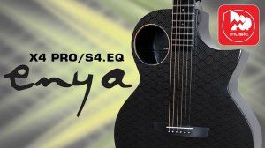 Карбон по цене дорогого массива ? Смотрим на электроакустику Enya X4 PRO/S4.EQ