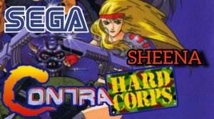 CONTRA HARDCORPS - SHEENA | Sega Mega Drive/Genesis | Полное прохождение ( Secret Way )