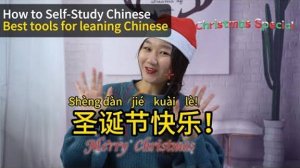 How to Self-Study Mandarin Chinese 🎄 Best Tools & Methods for Chinese Learning🎁