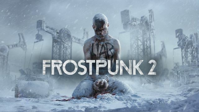 Frostpunk 2 оригинальный саундтрек 2024