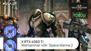 KFA2 X GeForce RTX 4060 Ti Black | Warhammer 40,000: Space Marine 2 | 1080p (FullHD) разрешение