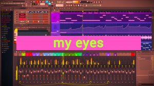 My eyes  |  Fl Studio