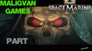 💥Warhammer 40000 Space Marine 2 Part #1💥 Супер экшен 2024 👍