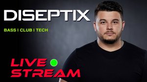 Diseptix - Bass House & Tech House - Live DJ Stream 26.09.24